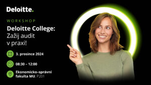 Deloitte College: Zažij audit v praxi! | MU